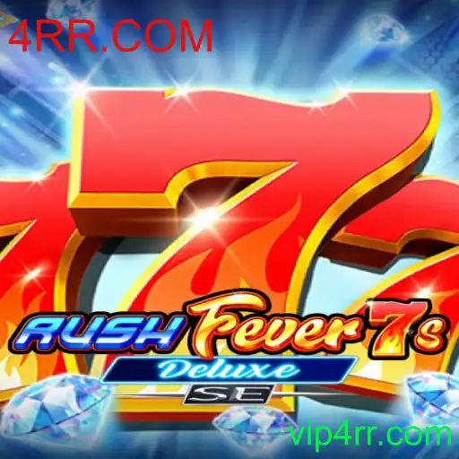 Descubra o Fascinante Mundo de RushFever7sDeluxeSE e 4RR.COM